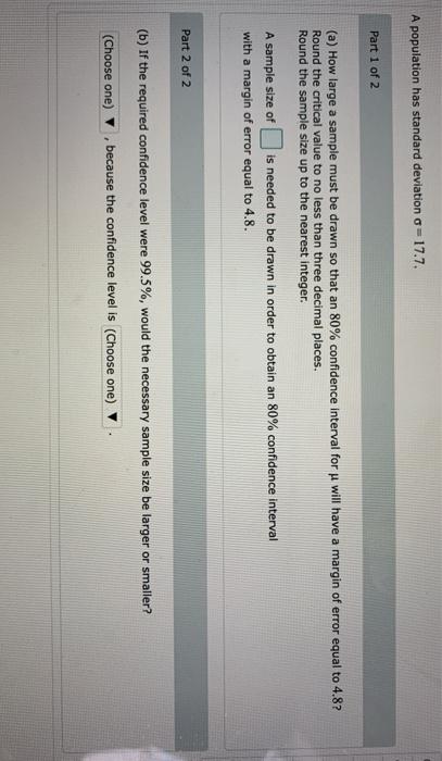 Solved A population has standard deviation 17.7. Part 1 of 2 | Chegg.com
