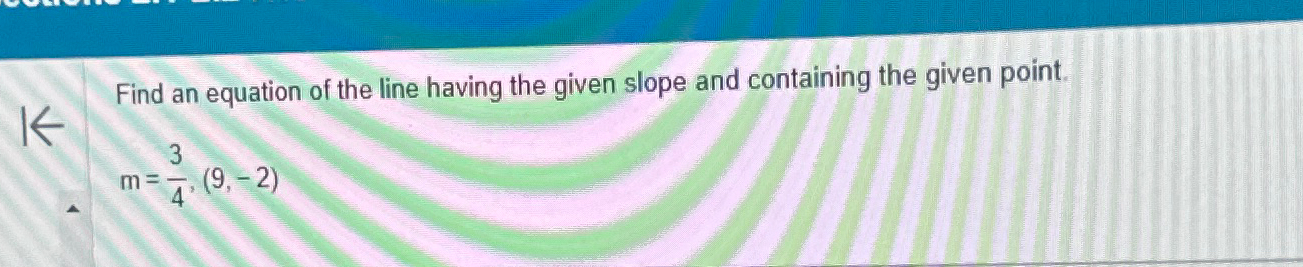 Solved Find an equation of the line having the given slope | Chegg.com