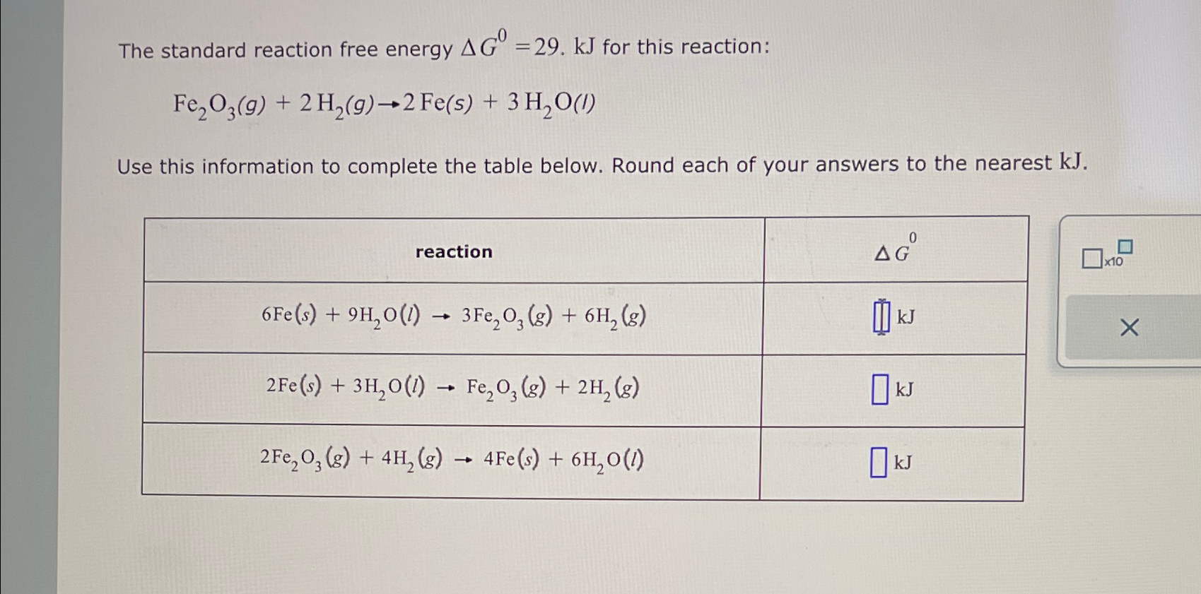 Solved The Standard Reaction Free Energy Δg0 29 Kj ﻿for This