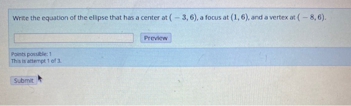 Solved Write the equation of the ellipse that has a center | Chegg.com