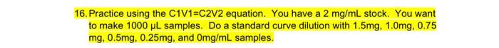 solved-16-practice-using-the-c1v1-c2v2-equation-you-have-a-chegg