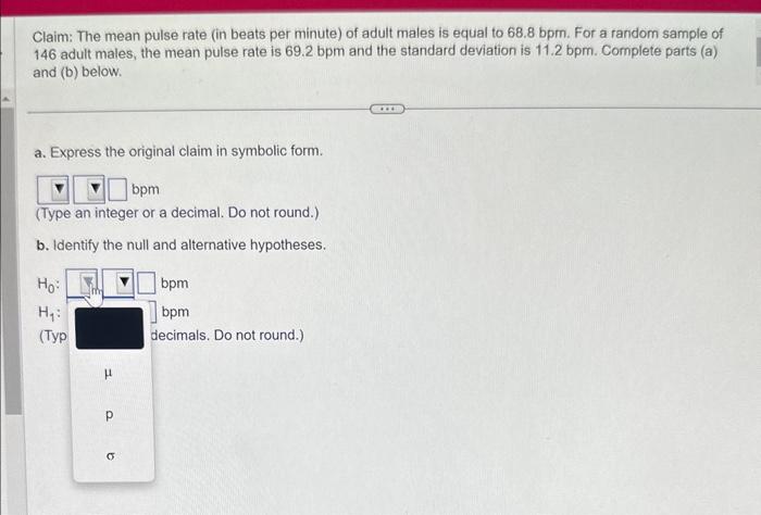 Solved Claim: The Mean Pulse Rate (in Beats Per Minute) Of | Chegg.com