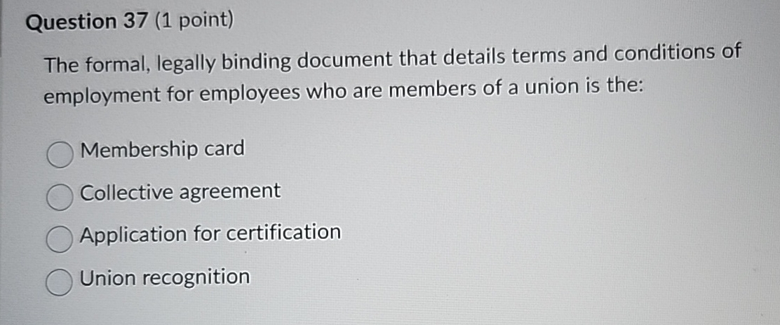 Solved Question 37 (1 ﻿point)The Formal, Legally Binding | Chegg.com