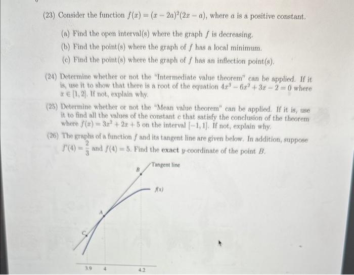 Solved 23) Consider the function f(x)=(x−2a)2(2x−a), where a | Chegg.com