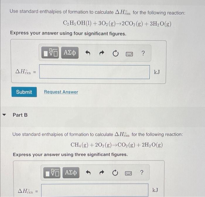 Solved Use standard enthalpies of formation to calculate