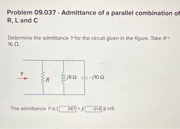 Solved Problem 09.037 Admittance of a parallel combination