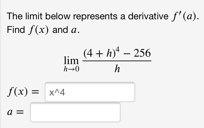 Solved The limit below represents a derivative f'(a). Find | Chegg.com