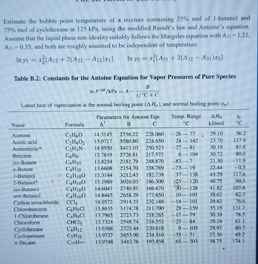 Solved Estimate the bubble point temperature of a mixture | Chegg.com