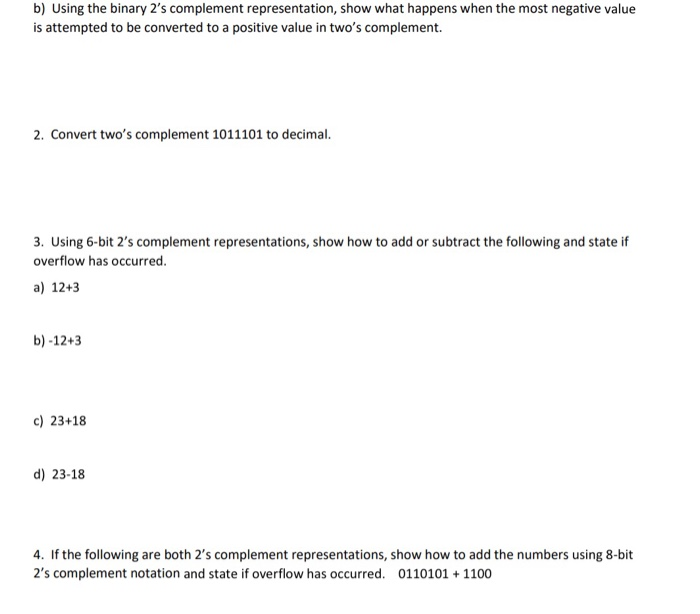 Solved B) Using The Binary 2's Complement Representation, | Chegg.com