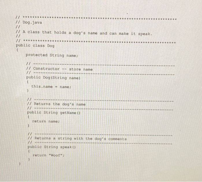 Solved 2. Exploring Inheritance File Dog.java contains a Dog