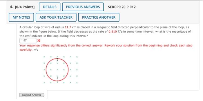 Solved A circular loop of wire of radius 11.7 cm is placed | Chegg.com