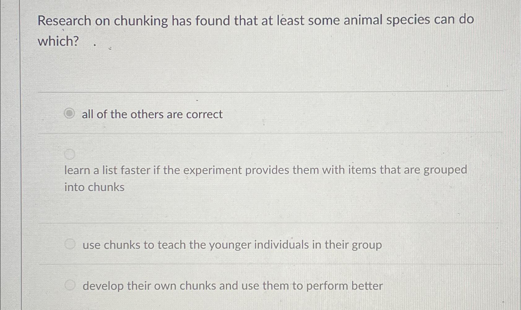 Solved Research on chunking has found that at least some | Chegg.com