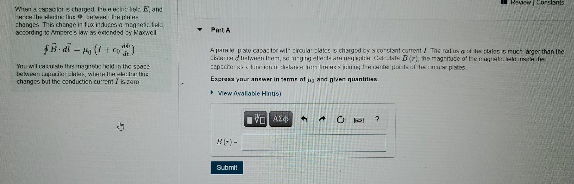 Solved Review | Constants When a capacitor is charged, the | Chegg.com