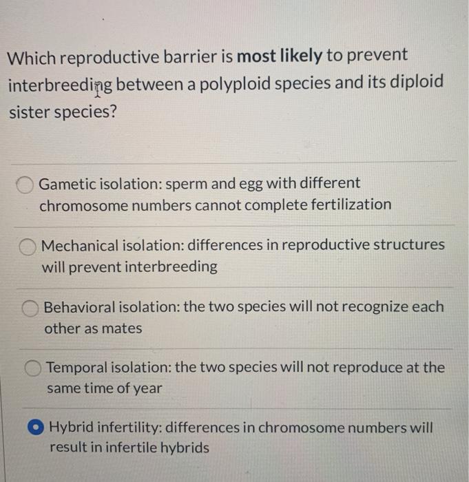 Solved Which reproductive barrier is most likely to prevent