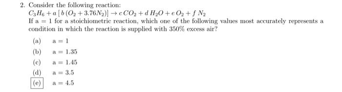 Solved 2. Consider The Following Reaction: | Chegg.com