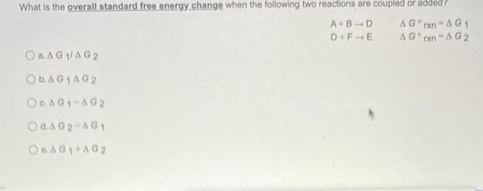 Solved What is the overall standard free energy change when | Chegg.com