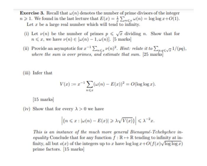 Exercise 3. Recall that ω(n) denotes the number of | Chegg.com