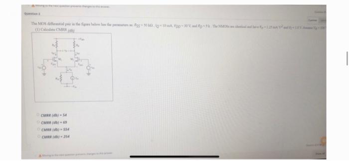 The Mos differential pair in the figure below has the | Chegg.com