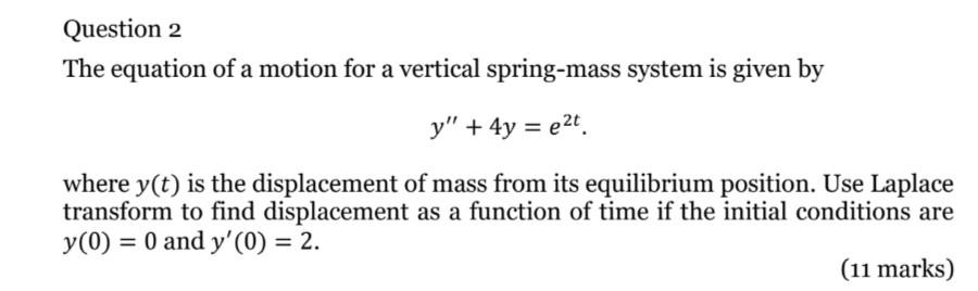 Solved The Equation Of A Motion For A Vertical Spring-mass | Chegg.com