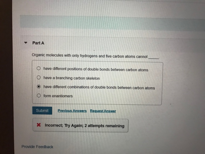 solved-part-a-organic-molecules-with-only-hydrogens-and-five-chegg