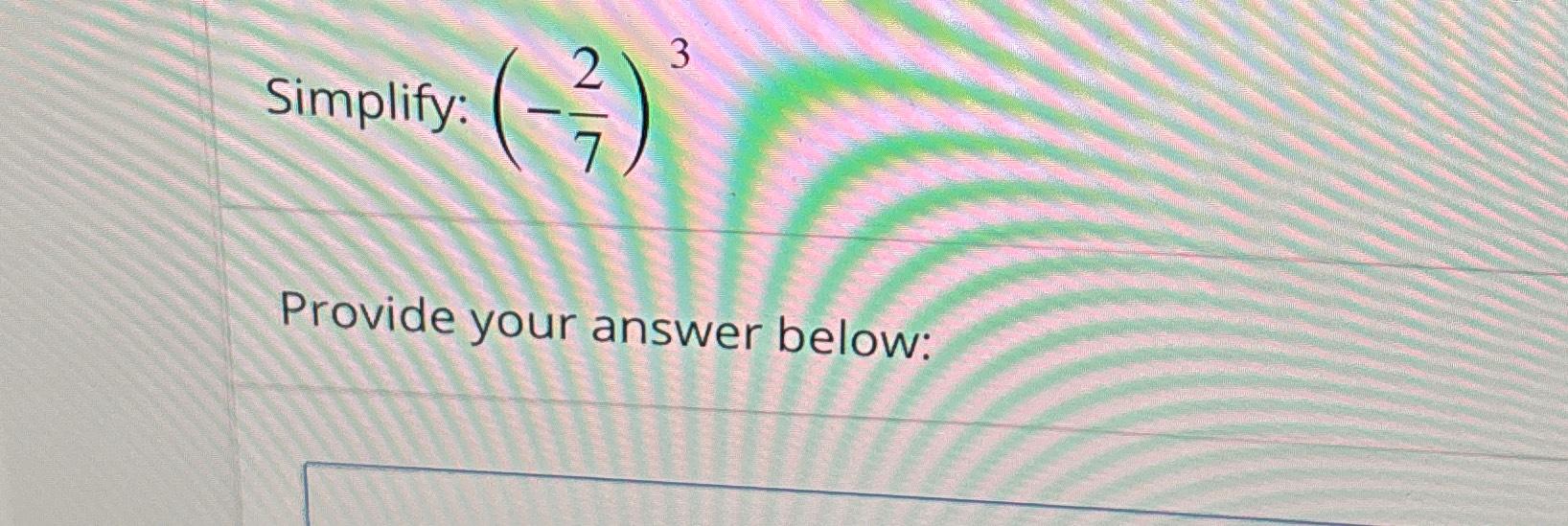 solved-simplify-27-3provide-your-answer-below-chegg