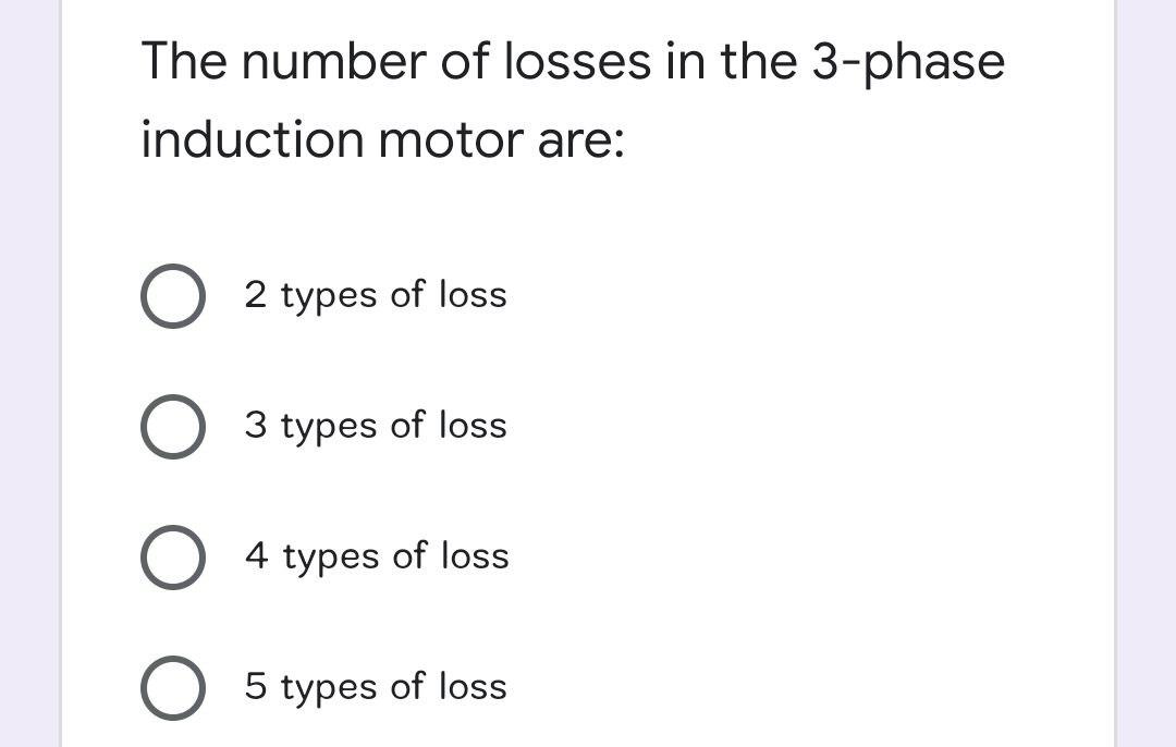 Solved The Number Of Losses In The 3-phase Induction Motor | Chegg.com