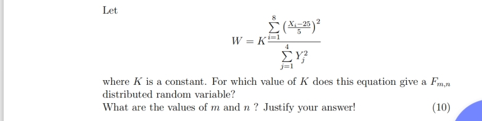Solved LetW=K∑i=18(xi-255)2∑j=14Yj2where K ﻿is a constant. | Chegg.com