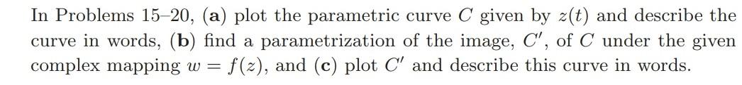 Solved In Problems 15–20, (a) plot the parametric curve C | Chegg.com