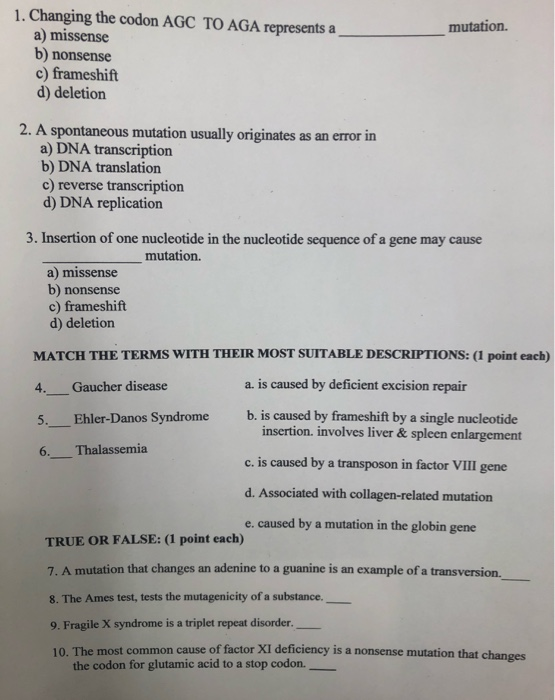 Solved mutation. 1. Changing the codon AGC TO AGA represents | Chegg.com