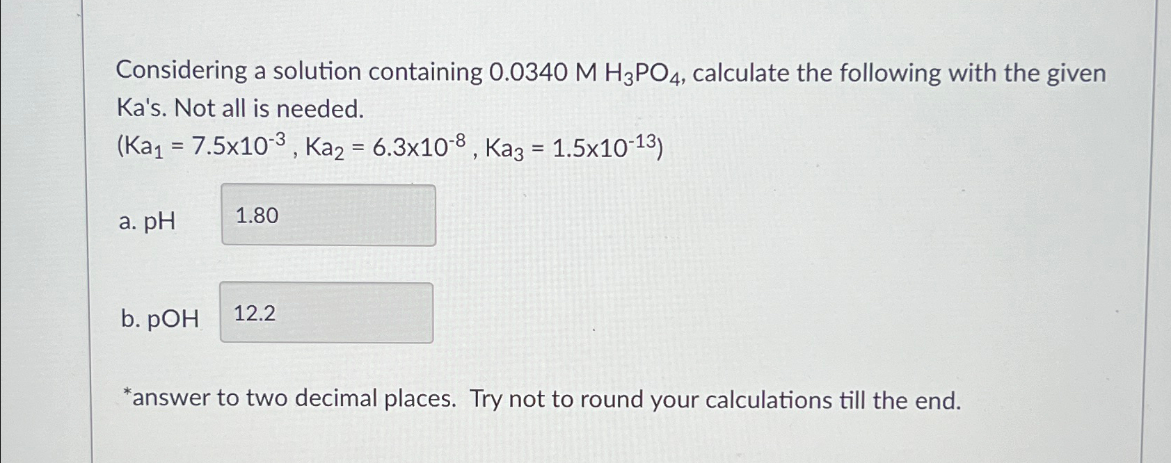 Solved Considering A Solution Containing 0.0340MH3PO4, | Chegg.com