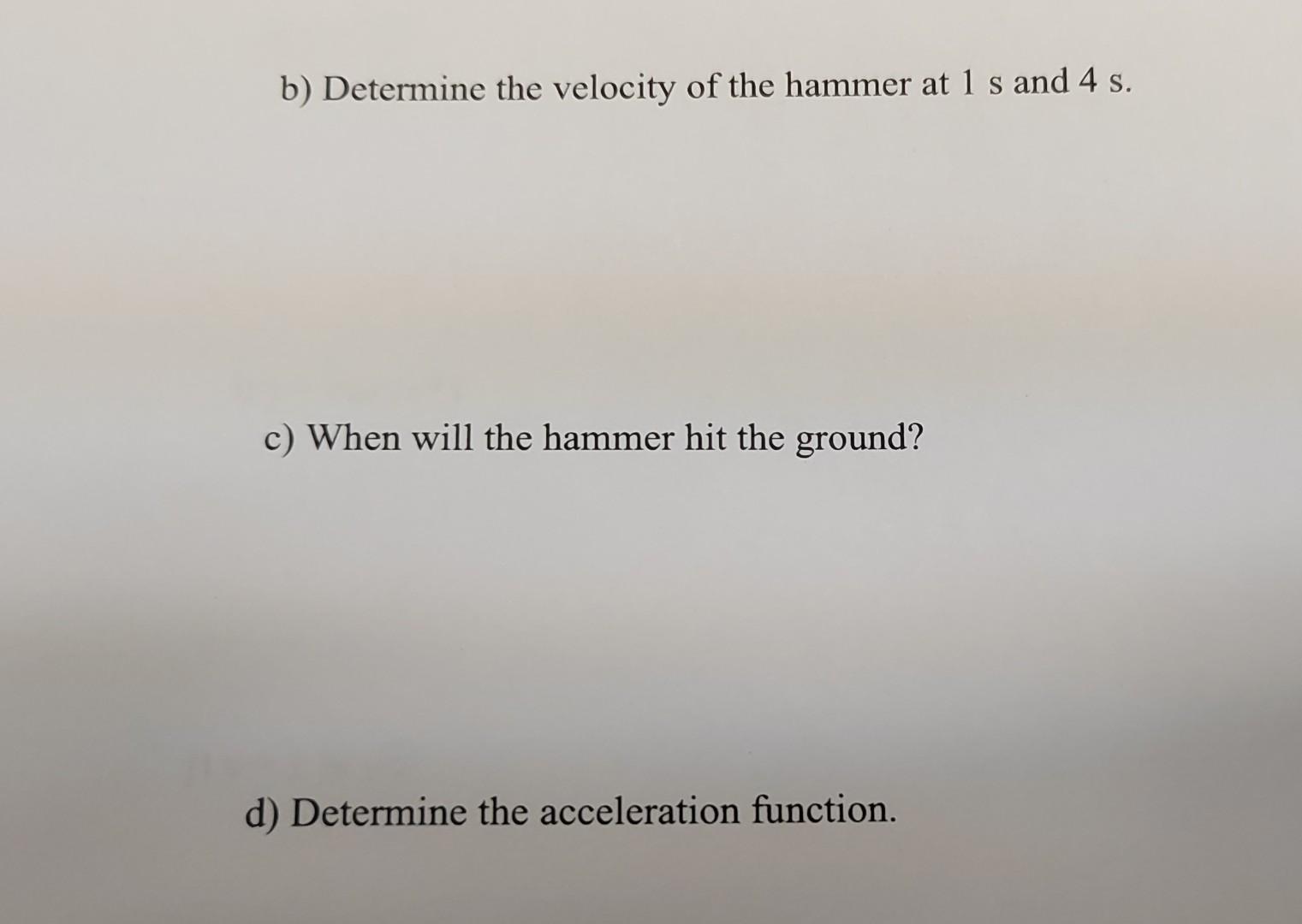 Solved A Construction Worker Accidently Drops A Hammer From Chegg Solved A Construction Worker Accidently Drops A Hammer From Chegg