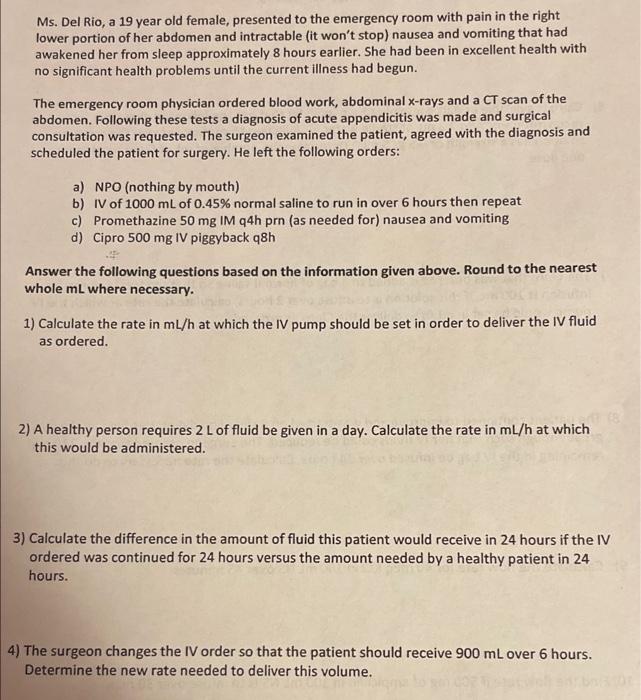 Solved Ms. Del Rio, a 19 year old female, presented to the | Chegg.com