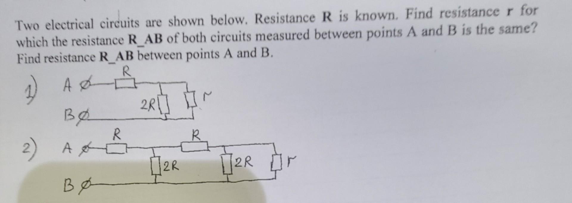 Solved Two Electrical Circuits Are Shown Below. Resistance R | Chegg.com