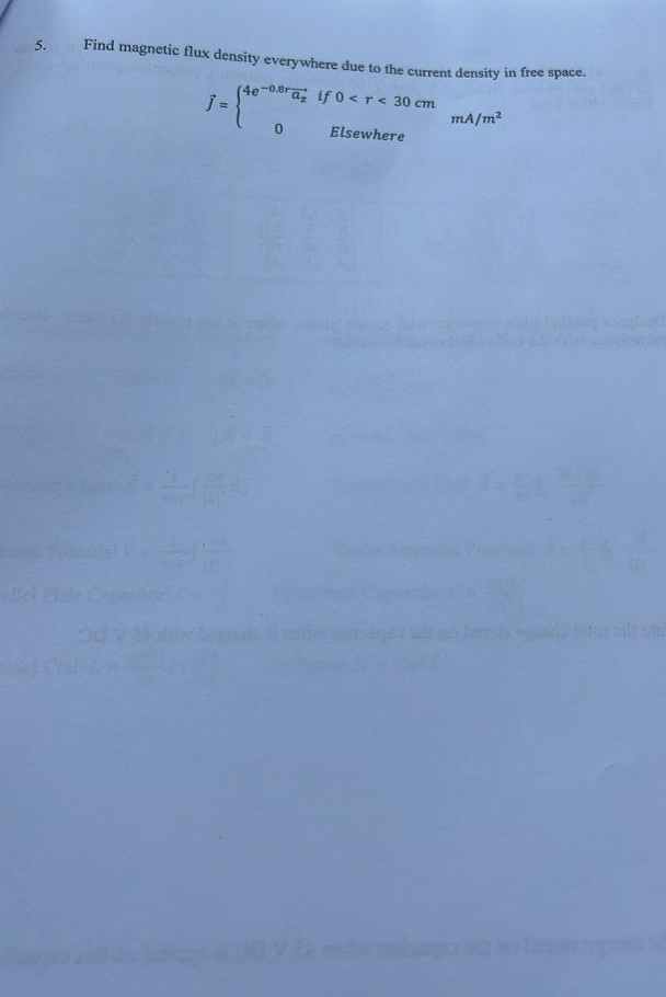 Solved Find magnetic flux density everywhere due to the | Chegg.com
