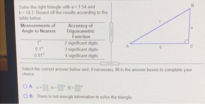 Solved B B Solve The Right Triangle With A = 154 And B= 18 | Chegg.com