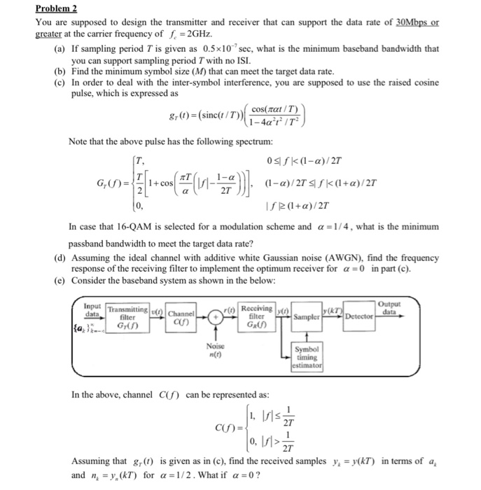 Problem 2 You Are Supposed To Design The Transmitter | Chegg.com