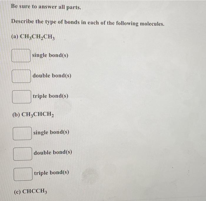 Solved Describe the type of bonds in each of the following | Chegg.com