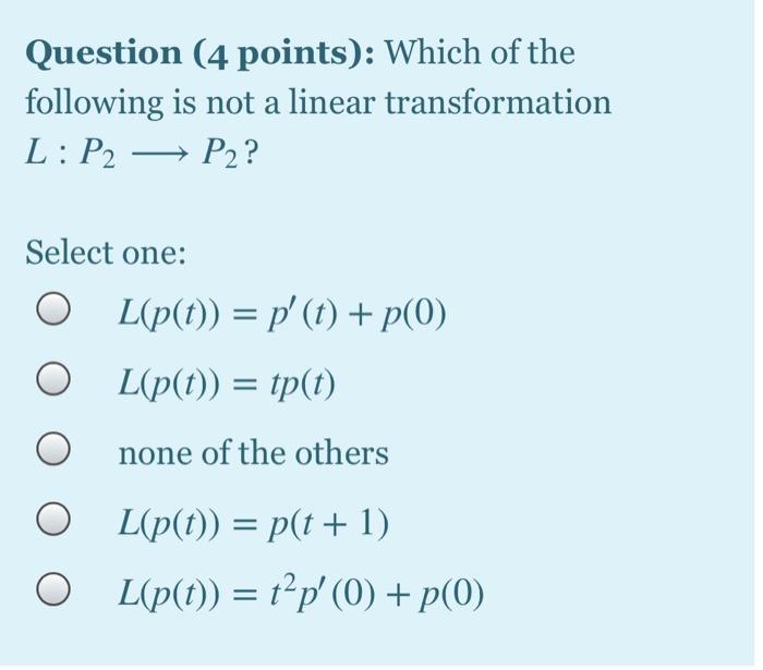 Solved Question (4 points): Which of the following is a | Chegg.com
