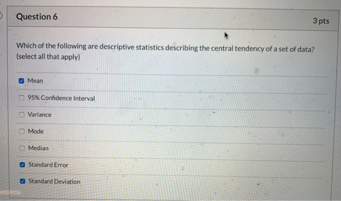 Solved Question 6 3 pts Which of the following are | Chegg.com