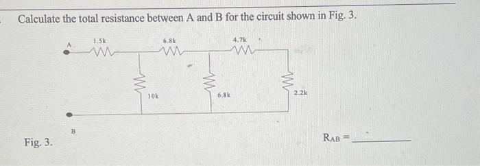 Solved Calculate The Total Resistance Between A And B For | Chegg.com