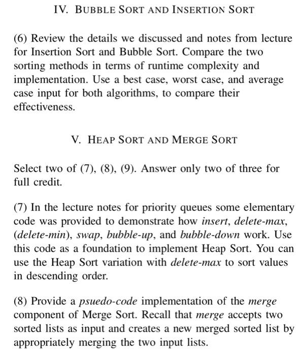 Solved IV. BUBBLE SORT AND INSERTION SORT (6) Review the | Chegg.com