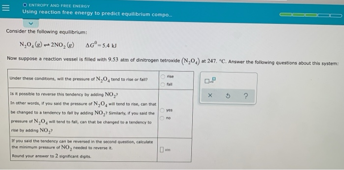 Solved O ENTROPY AND FREE ENERGY Using reaction free energy | Chegg.com