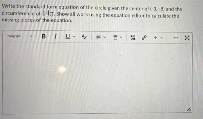 Solved Write the standard form equation of the circle given | Chegg.com