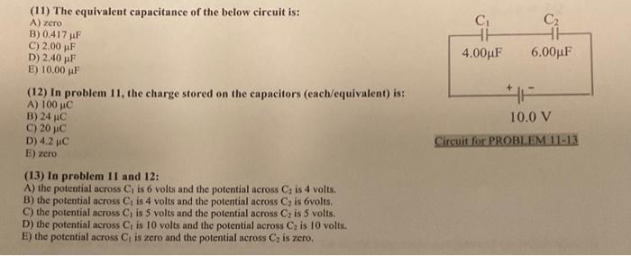 Solved (11) The equivalent capacitance of the below circuit | Chegg.com