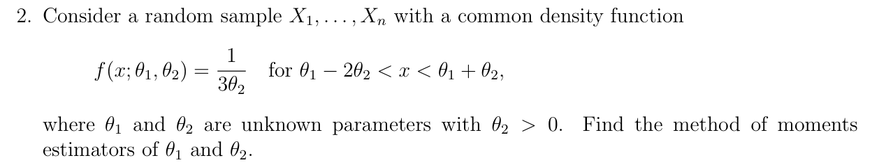 Consider a random sample x1,...,xn ﻿with a common | Chegg.com