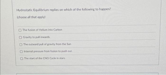 Solved Hydrostatic Equilibrium replies on which of the | Chegg.com