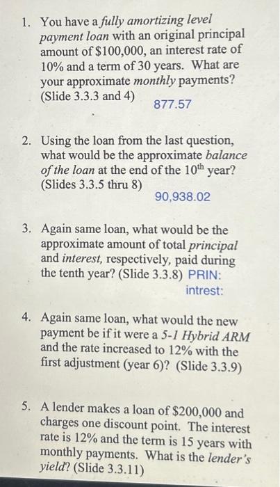 Solved 1. You have a fully amortizing level payment loan | Chegg.com