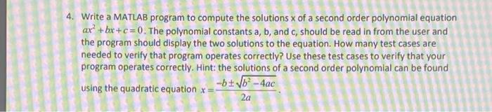 Solved 4. Write a MATLAB program to compute the solutions x | Chegg.com