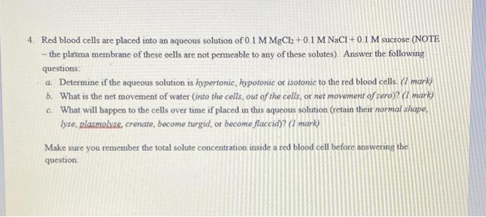 Solved 4. Red Blood Cells Are Placed Into An Aqueous | Chegg.com