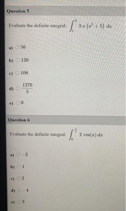 Solved Question 1 Evaluate the definite integral: * (72 - 5) | Chegg.com